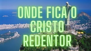 Onde fica o Cristo Redentor [upl. by Yseulta]