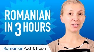 Learn Romanian in 3 Hours  ALL the Romanian Basics You Need [upl. by Miarfe912]