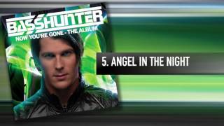 5 Basshunter  Angel In The Night [upl. by Kellia]