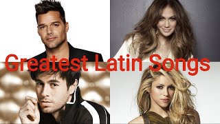 Top 50 Greatest Latin Songs Of All Time [upl. by Ahsikin]