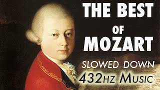 The Best Of Mozart  Slowed Down  432Hz  45 Hours [upl. by Attenyt]