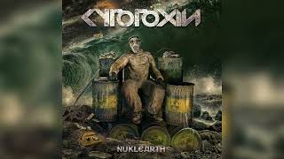 Cytotoxin  quotNuklearthquot Full album [upl. by Brear365]