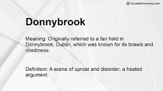 Donnybrook Meaning [upl. by Lyns]