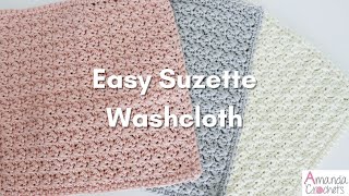 Easy Suzette Washcloth  Easy Crochet Tutorial [upl. by Nwahs]