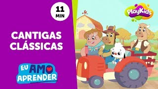 Vídeos Educativos com Cantigas Clássicas  Música para Crianças  PlayKids [upl. by Shig967]