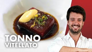 Tonno Vitellato di Antonino Cannavacciuolo Una Delizia per i Buongustai [upl. by Fuhrman141]