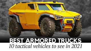 Top 10 Armored Trucks and Tactical Vehicles You Must See [upl. by Llerad723]