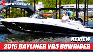 2016 Bayliner VR5 Bowrider [upl. by Henrik796]