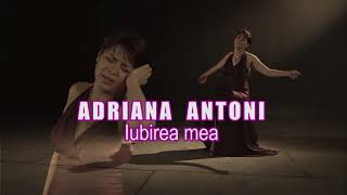 Adriana Antoni  Iubirea Mea  Official Video [upl. by Hettie]