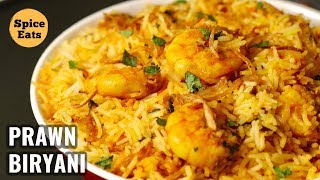 PRAWN BIRYANI RECIPE  SHRIMP BIRYANI  HYDERABADI STYLE PRAWN BIRYANI [upl. by Service668]