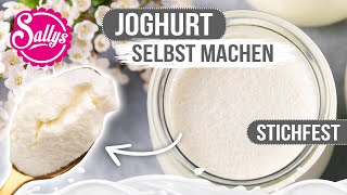 Joghurt selber machen  ganz einfach  Sallys Basics  Sallys Welt [upl. by Venus]