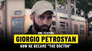 How Giorgio Petrosyan Became “The Doctor”  ONE Feature [upl. by Higley]