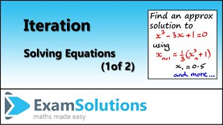 Iteration  Solving equations 1 of 2  ExamSolutions [upl. by Steffi]