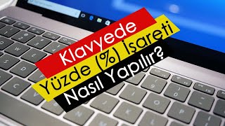 Klavyede Yüzde  İşareti Nasıl Yapılır [upl. by Kumagai]