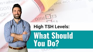 High TSH Levels What Should You Do [upl. by Marty]