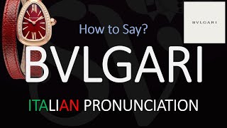 How to Pronounce Bvlgari CORRECTLY [upl. by Draillih]