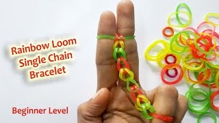 DIY  Rainbow Loom Bracelet  Single Chain Method  For Beginners [upl. by Bullough]