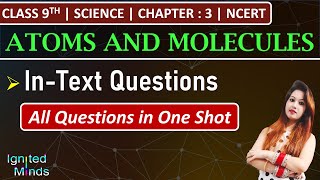 Class 9th Science Chapter 3  InText Questions  Atoms and Molecules  NCERT [upl. by Eliot]