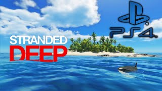 STRANDED DEEP Ps4 Gameplay Walkthrough Ep1 [upl. by Clarkson]