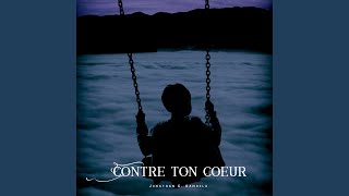 Contre ton coeur [upl. by Jere]