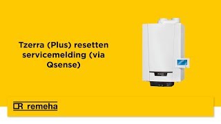 Remeha Tzerra Plus resetten servicemelding via Qsense [upl. by Tteraj979]