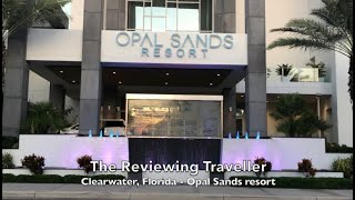 Opal Sands Resort  Clearwater  Florida  Room Tour [upl. by Koziara]