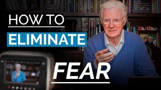 Eliminate FEAR From Your Life  Bob Proctor [upl. by Rosel]