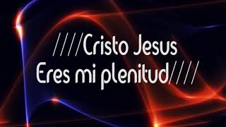 LETRA Adoración ❤🙌 Cristo Jesus eres mi plenitud  Marcos Brunet [upl. by Anesor626]