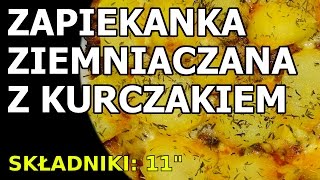 Zapiekanka ziemniaczana z kurczakiem [upl. by Dorene]