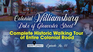 Historic Walking Tour of Entire Duke of Gloucester Street in Colonial Williamsburg Virginia [upl. by Keven624]