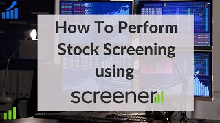 Stock Screening Simplified with Screenerin [upl. by Selin484]