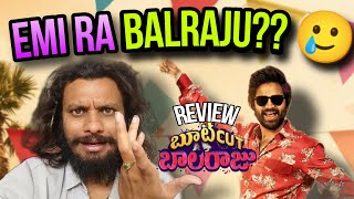 Bootcut Balaraju Review ❌ Rant ✅  Sohel Emotional  Poolachokka [upl. by Ettenahs]