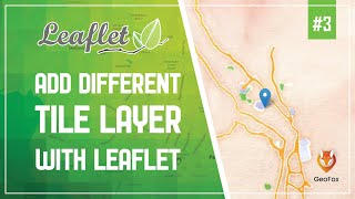 Leaflet JS Tutorial  Use Different Map Tile Layer  Leaflet Series  GeoFox  Leaflet 3 [upl. by Annawt]