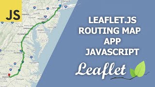 Leaflet Map Routing JavaScript App [upl. by Adamsen]