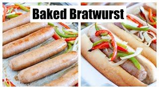 Oven Baked Bratwurst  Baked Brats [upl. by Judsen355]