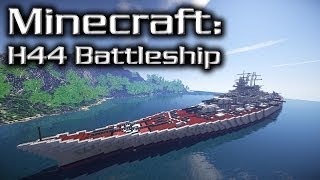 Minecraft Super Battleship Tutorial H44 [upl. by Black]