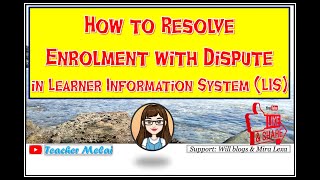 HOW TO RESOLVE ENROLMENT WITH DISPUTE IN LIS [upl. by Feodor]