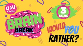 Brain Break  Would You Rather Energizer Game 1 [upl. by Milks455]