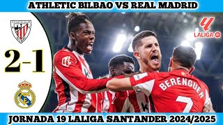 ATHLETIC BILBAO VS REAL MADRID  Jornada 19 Laliga Santander 202425 [upl. by Arak136]