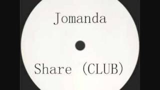 Jomanda  Share Club Mix [upl. by Bates]