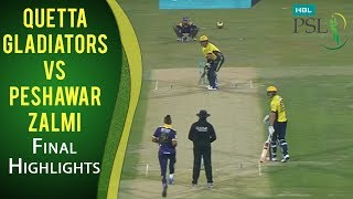 PSL 2017 Final Match Quetta Gladiators vs Peshawar Zalmi Highlights  MA2 [upl. by Minton830]