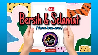 🔴 LAGU BERSIH DAN SELAMAT Tepuk Amai Amai Lyrics Video [upl. by Niarfe]