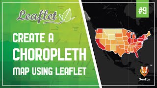 How To Create A Choropleth Map Using Leaflet  Leaflet JS Tutorials  Leaflet Series 8  GeoFox [upl. by Wat]