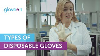 Types of Disposable Gloves  GloveOn [upl. by Akilak]