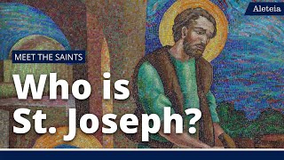 Who is St Joseph  MEET THE SAINTS [upl. by Dann]