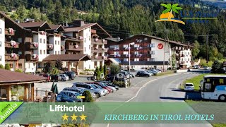 Lifthotel  Kirchberg in Tirol Hotels Austria [upl. by Prosser388]