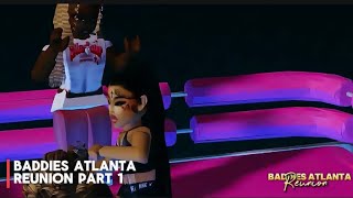 BADDIES ATLANTA  reunion part 1 [upl. by Shermie]