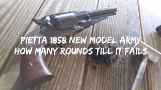 Pietta 1858 New Model Army  How many Rounds till it Fails [upl. by Gaelan]