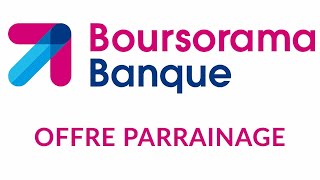 PARRAINAGE BOURSORAMA banque comment ça marche Comment faire [upl. by Coe]