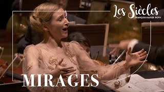 MIRAGES  Les Siècles amp Sabine Devieilhe à la Philharmonie de Paris [upl. by Eirene277]